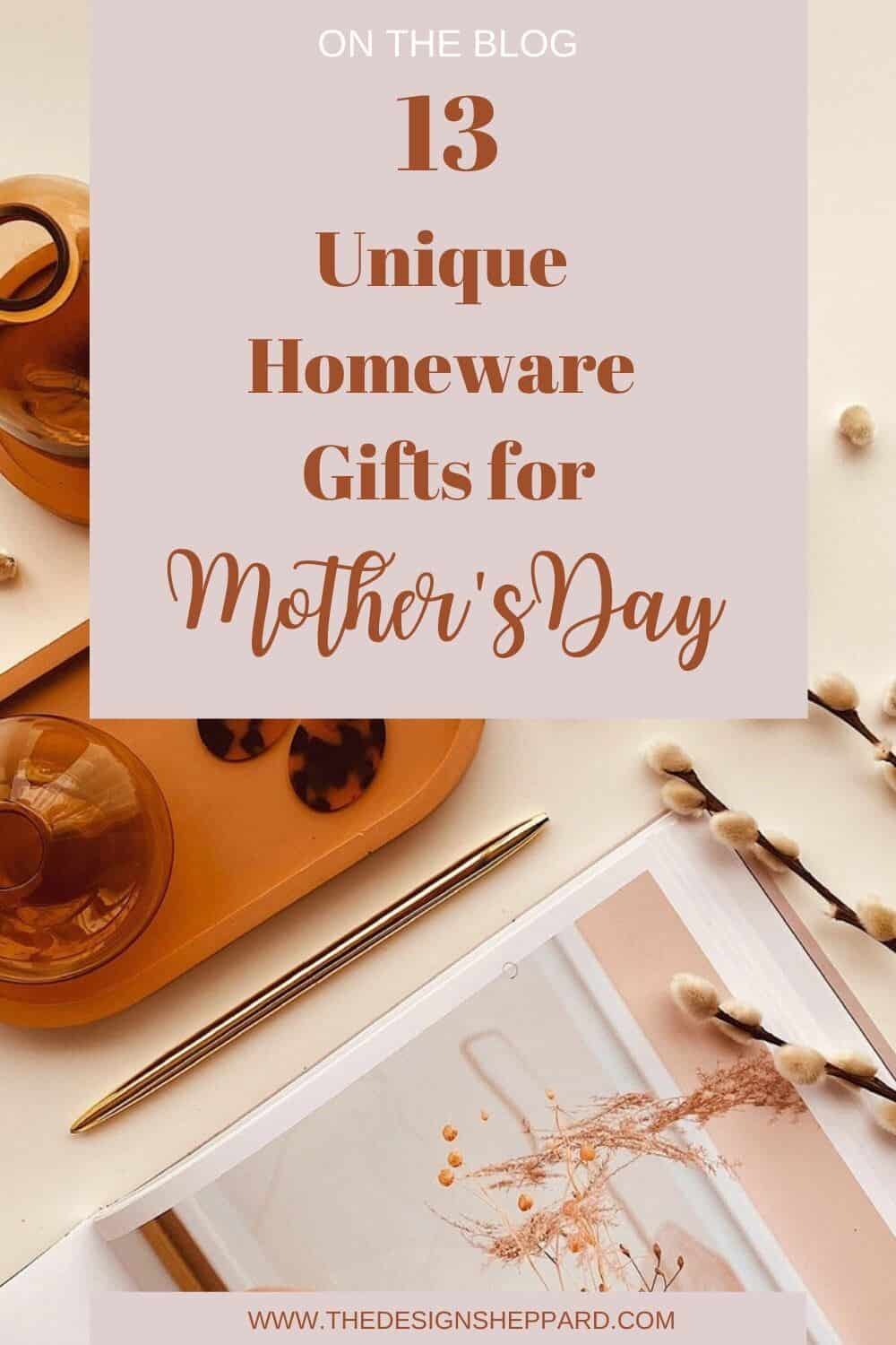 13 Unique Homeware gifts for Mother's Day