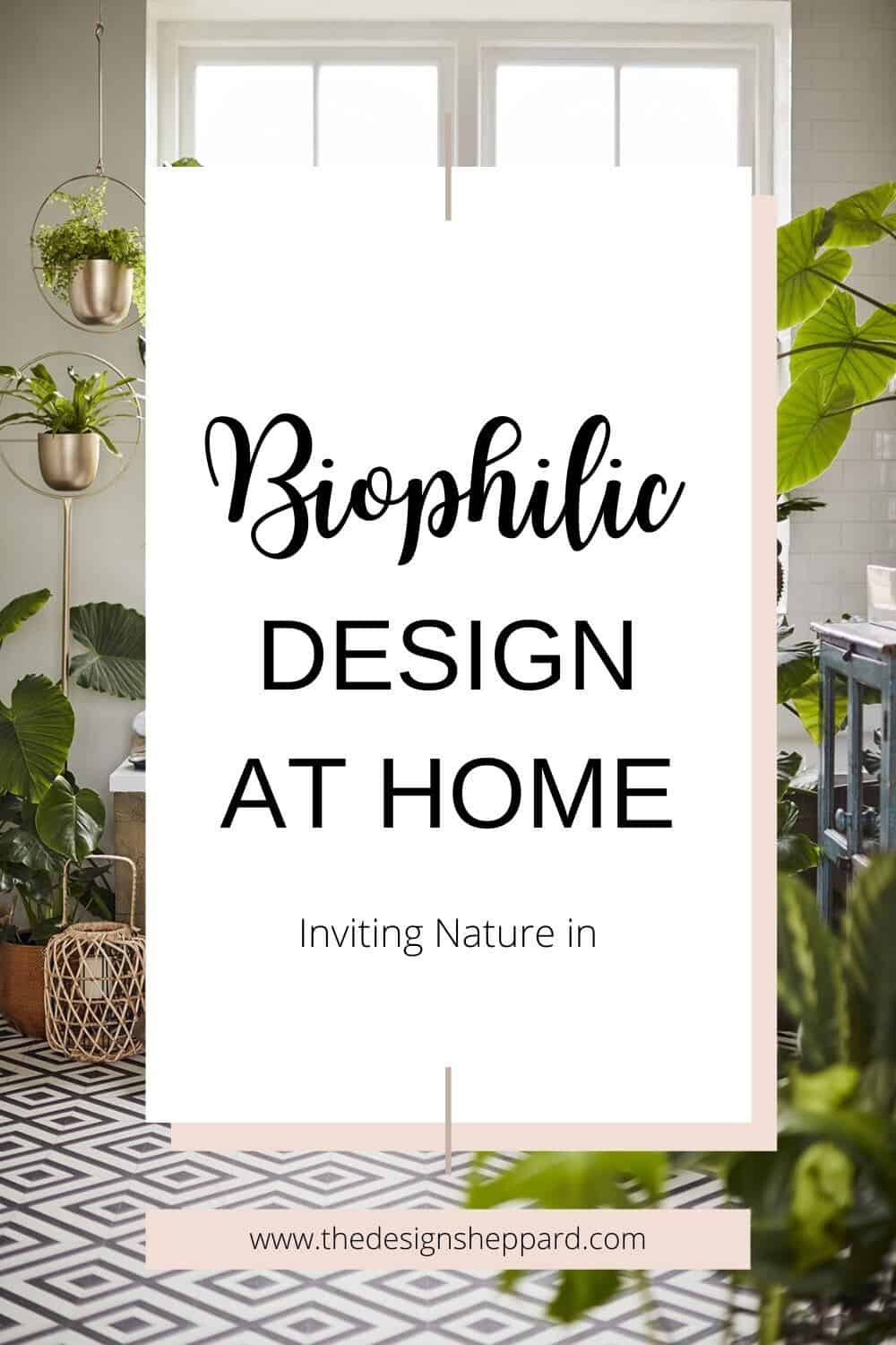 Bringing Natural Elements into the Home. Biophilia in design