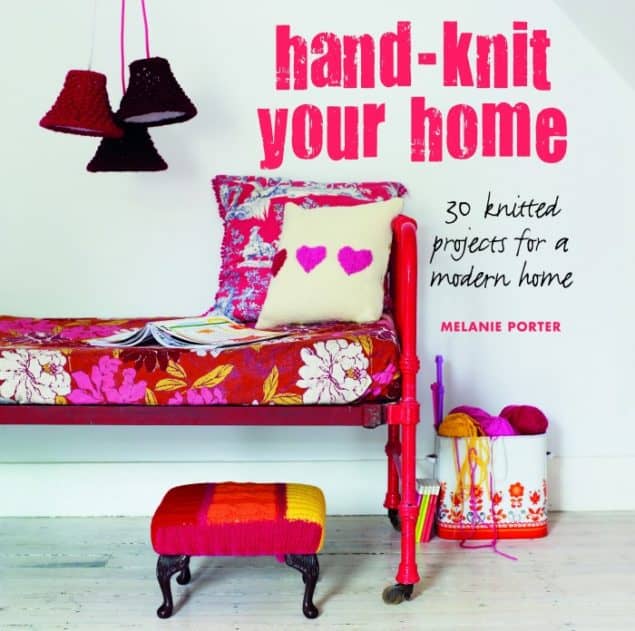 Hand Knit Your Home book by Melanie Porter Front Cover