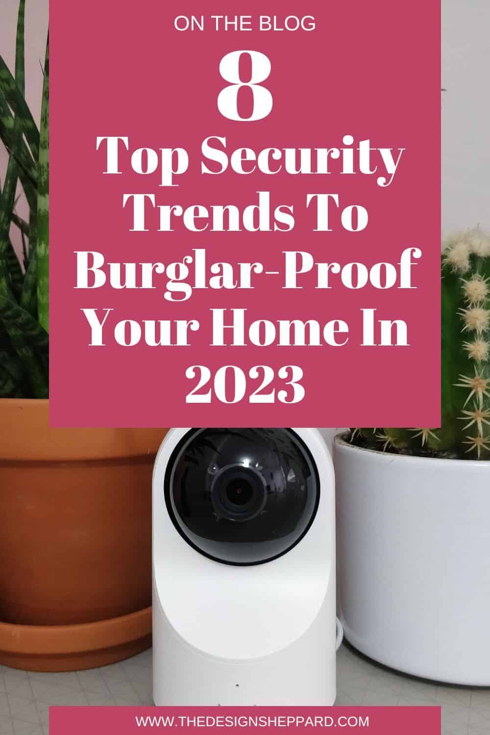 Home security trends Pinterest pin