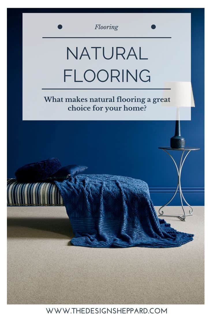 What makes natural flooring a good choice for your home?