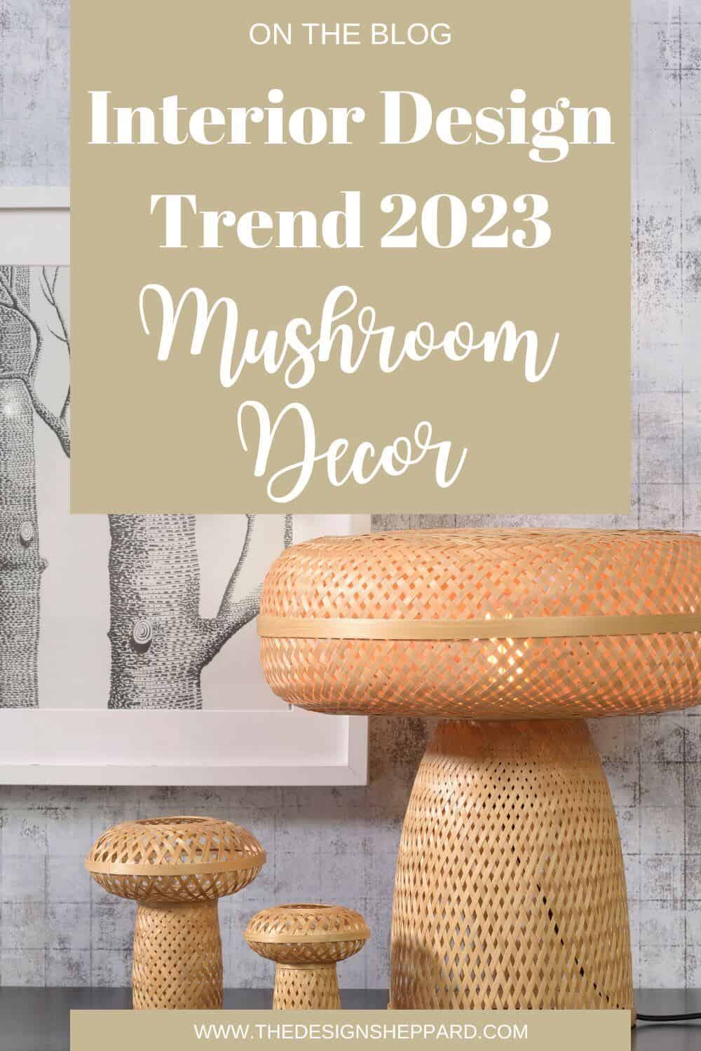 Pinterest Pin Mushrooms interior trend