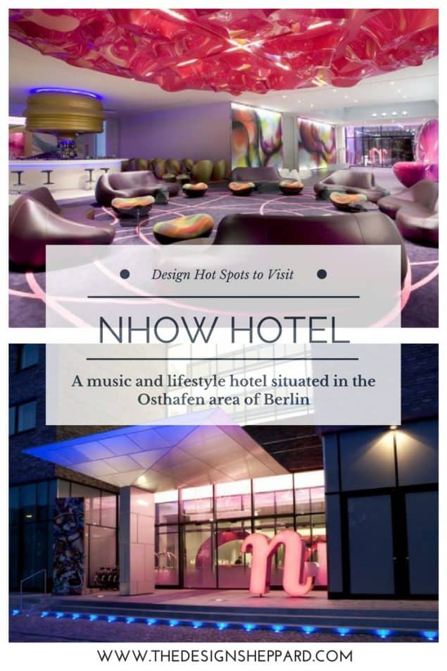 Nhow hotel - a music and lifestyle hotel in Berlin designed by Karim Rashid